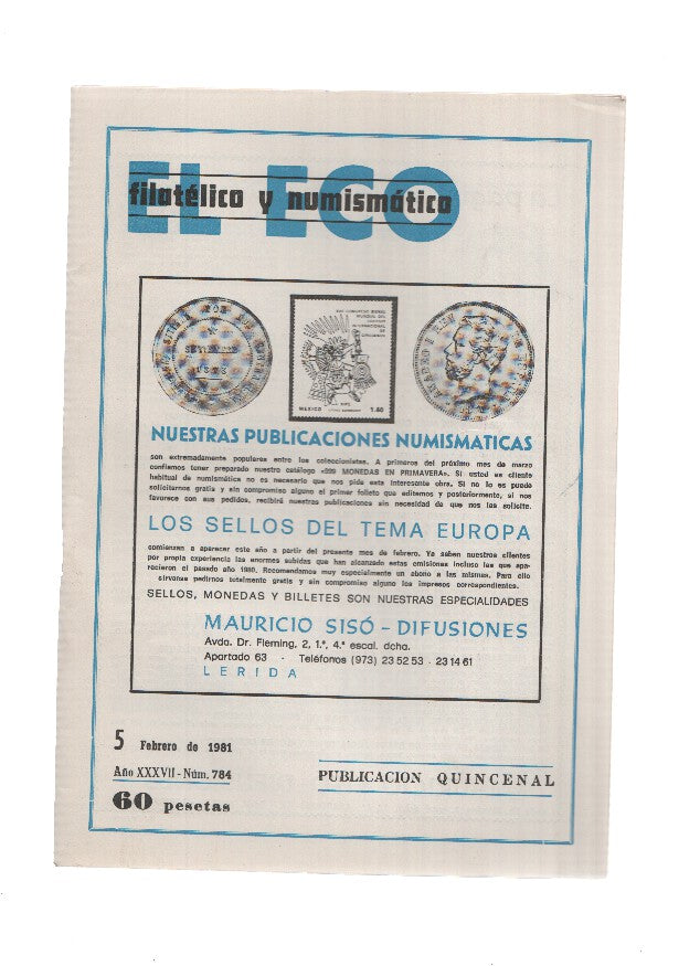 El Eco Filatelico y Numismatico numero 0784: Lo que vale la pena cuesta