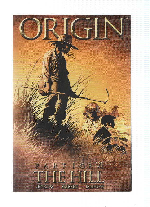 WOLVERINE: THE ORIGIN, Mini-Serie, Numero 01 of 06: THE HILL (Marvel)