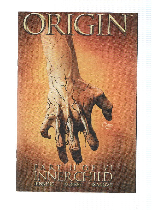 WOLVERINE: THE ORIGIN, Mini-Serie, Numero 02 of 06: INNER CHILD (Marvel)