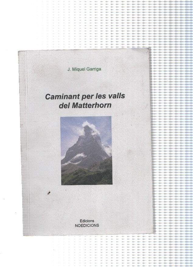 Caminant per les valls del Matterhorn