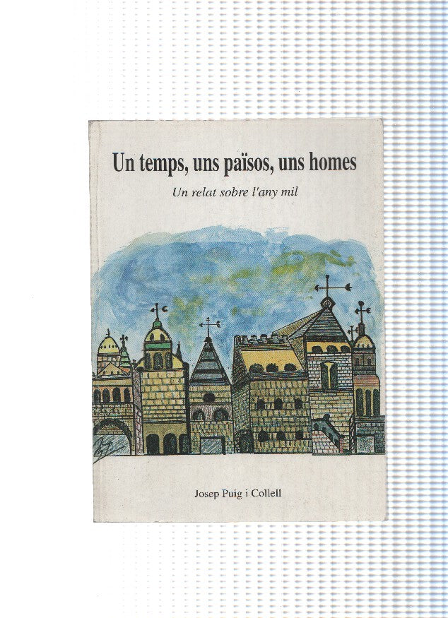 Un temps, uns paisos, uns homes