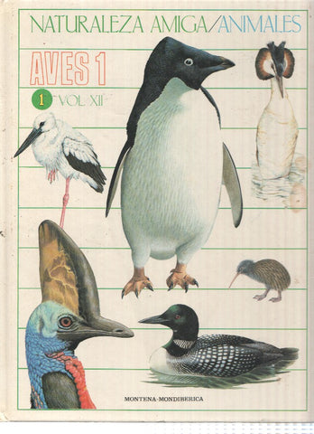 Naturaleza Amiga/Animales album 01 vol XII: Aves 1