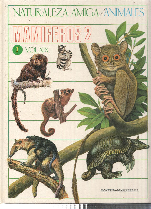 Naturaleza Amiga/Animales album 07 volumen XIX: Mamiferos 2