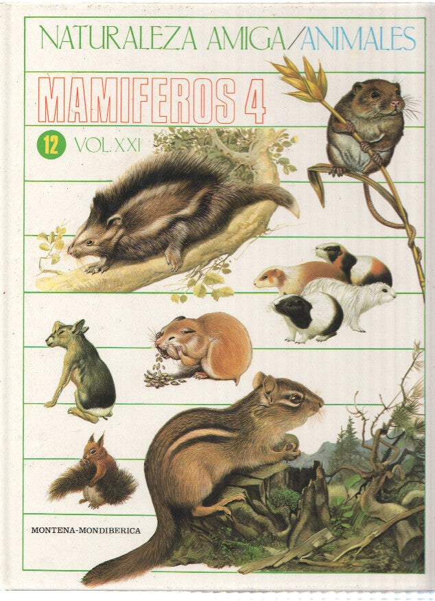 Naturaleza Amiga/Animales album 12 volumen XXI: Mamiferos 4