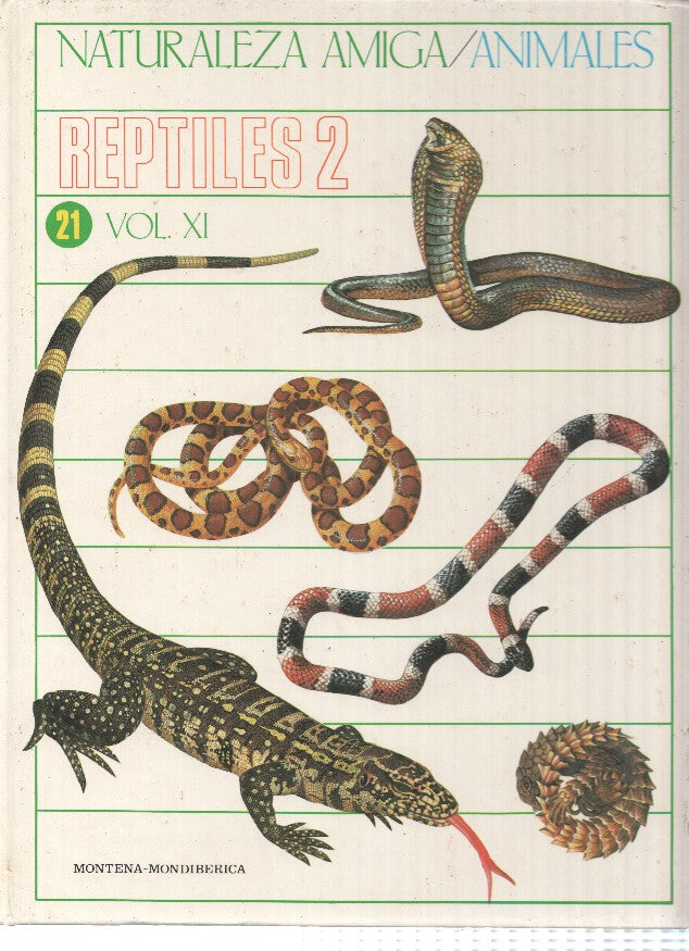 Naturaleza Amiga/Animales album 21 volumen XI: Reptiles 2
