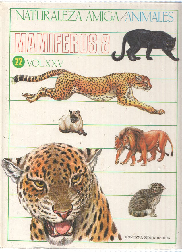 Naturaleza Amiga/Animales album 22 volumen XXV: Mamiferos 8