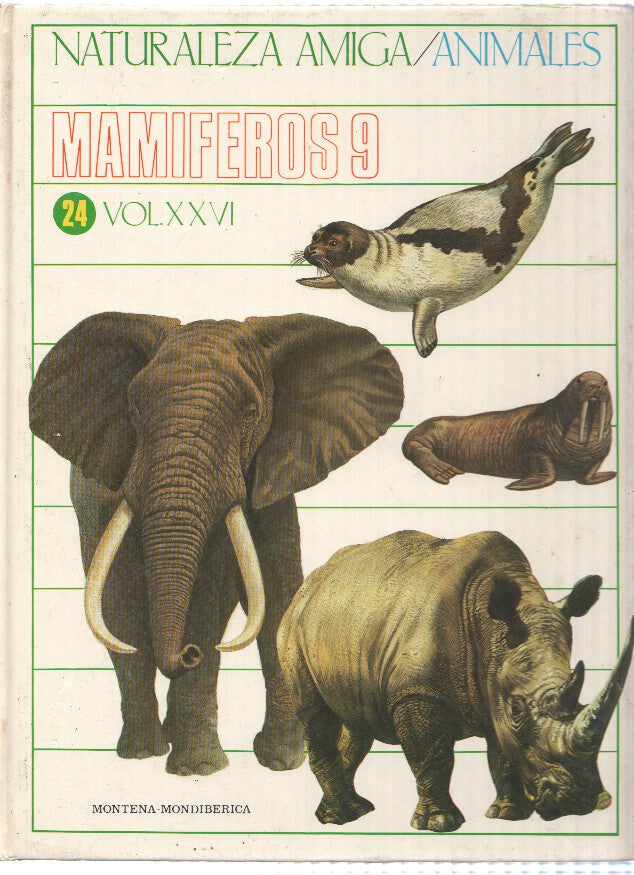 Naturaleza Amiga/Animales album 24 volumen XXVI: Mamiferos 9