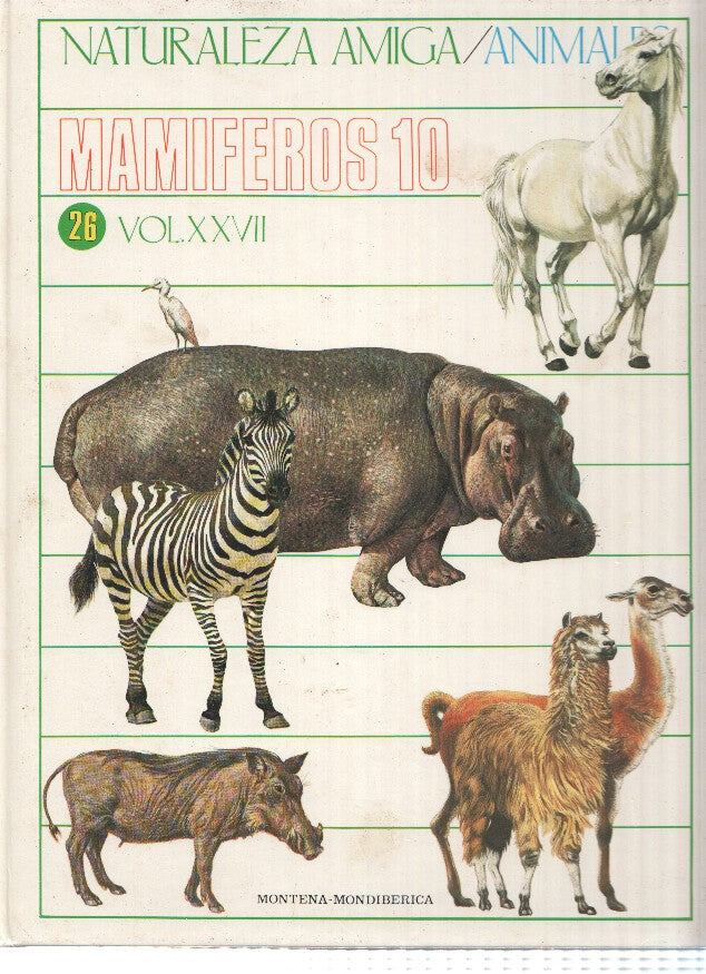 Naturaleza Amiga/Animales album 26 volumen XXVII: Mamiferos 10