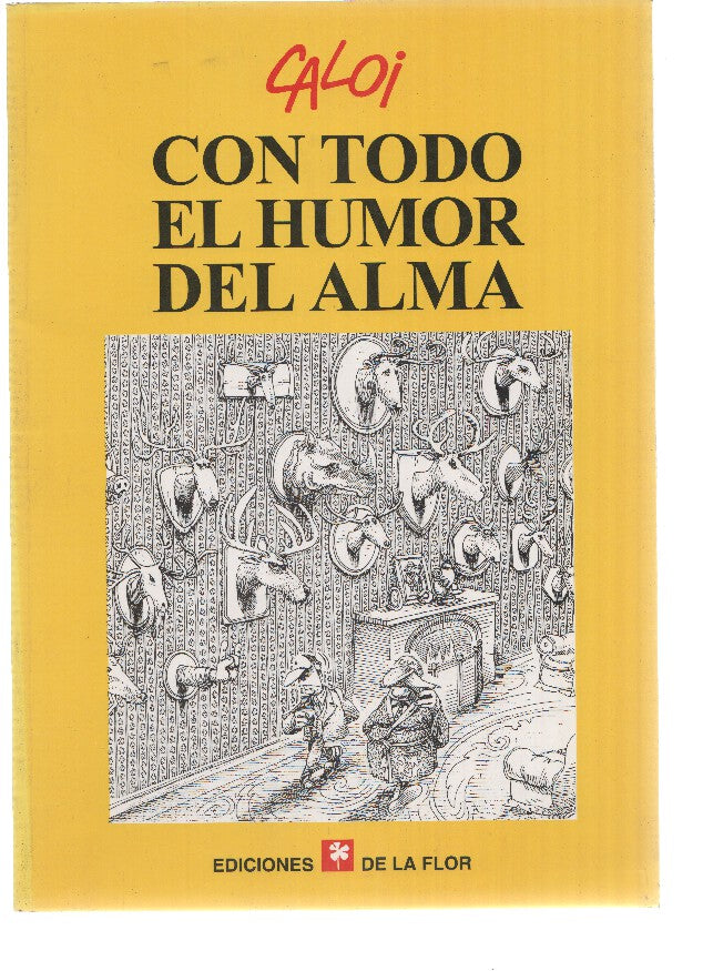Con todo el humor del alma