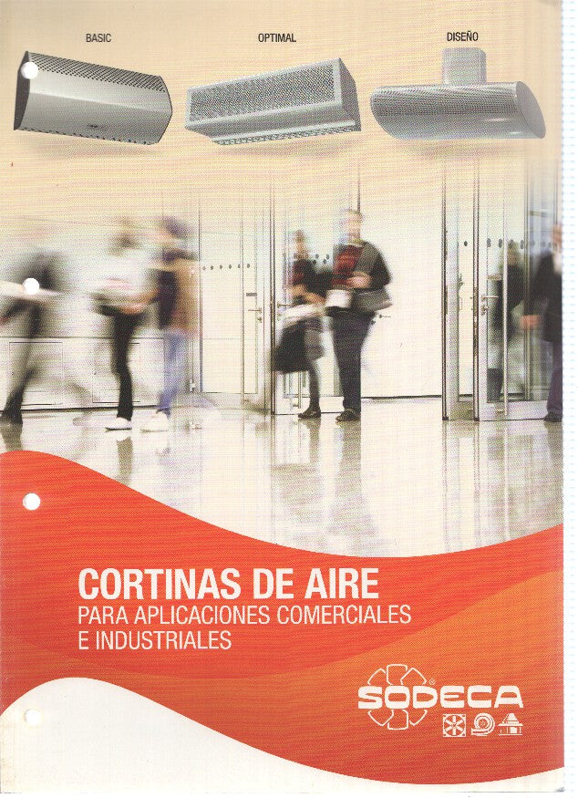 CATALOGO: SODECA - Cortinas de aire para aplicaciones comerciales e industriales