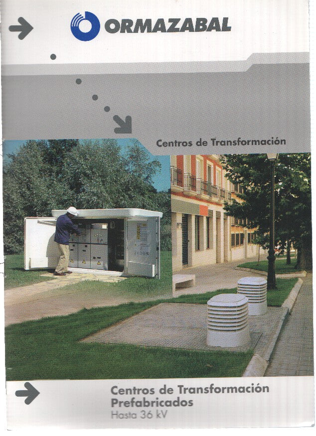 CATALOGO: ORMAZABAL - Centros de Transformacion Prefabricados hasta 36kV