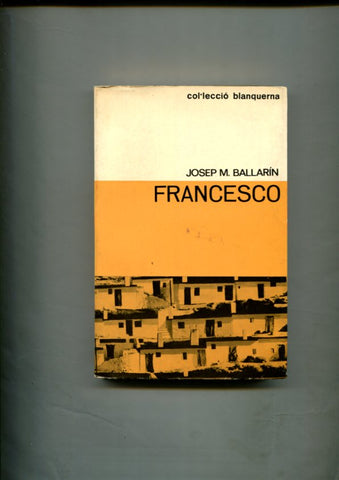 Coleccion Blanquerna numero 28: Francesco