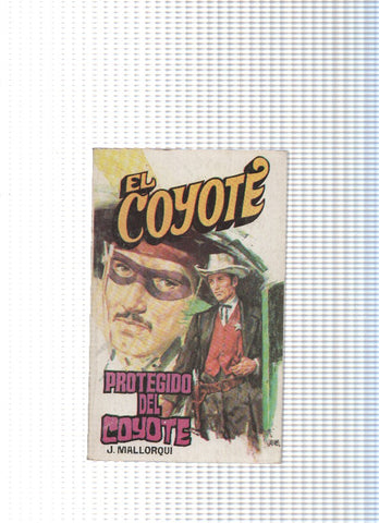 Coleccion El Coyote de Editorial Favencia numero 121: Protegido del coyote