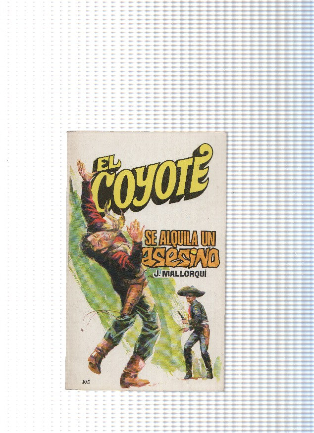 Coleccion El Coyote de Editorial Favencia numero 098: Se alquila un asesino