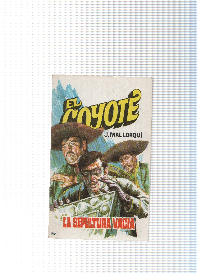 Coleccion El Coyote de Editorial Favencia numero 086: La sepultura vacia