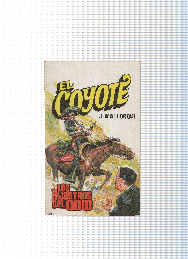 Coleccion El Coyote de Editorial Favencia numero 087: Los hijastros del odio