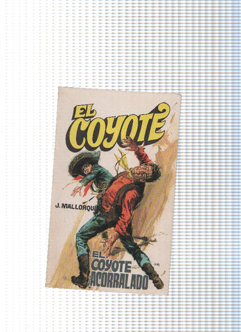 Coleccion El Coyote de Editorial Favencia numero 006: El Coyote acorralado