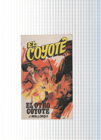 Coleccion El Coyote de Editorial Favencia numero 007: El otro Coyote