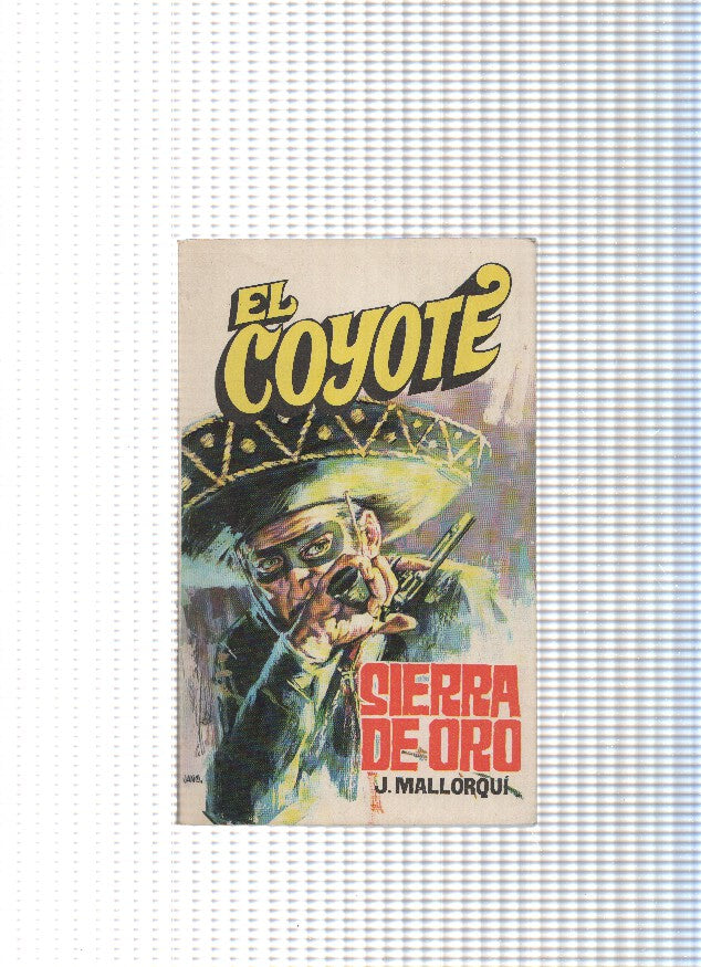 Coleccion El Coyote de Editorial Favencia numero 009: Sierra de oro