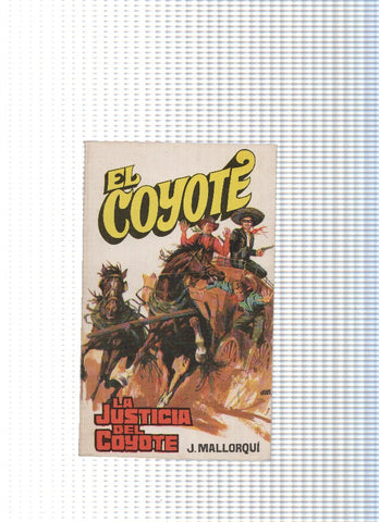 Coleccion El Coyote de Editorial Favencia numero 013: La justicia del Coyote