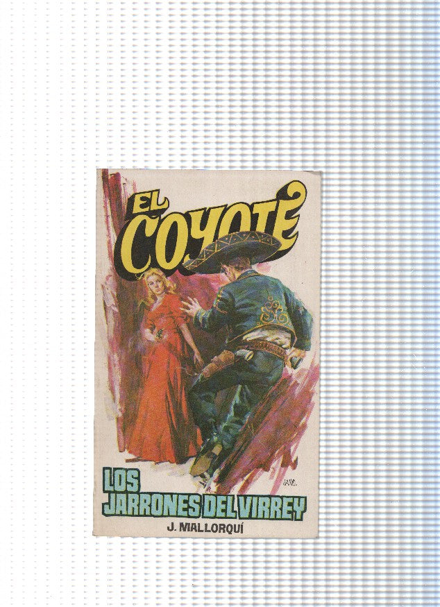 Coleccion El Coyote de Editorial Favencia numero 025: Los jarrones del virrey