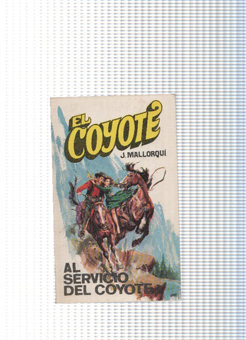 Coleccion El Coyote de Editorial Favencia numero 026: Al servicio del Coyote