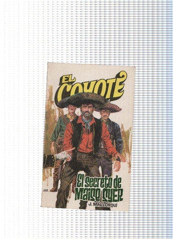 Coleccion El Coyote de Editorial Favencia numero 030: El secreto de Maise Syer