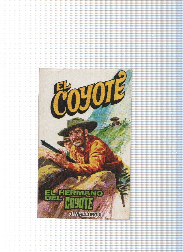 Coleccion El Coyote de Editorial Favencia numero 183: El hermano de Coyote