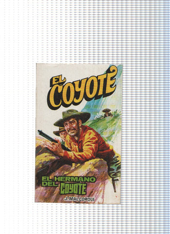 Coleccion El Coyote de Editorial Favencia numero 183: El hermano de Coyote