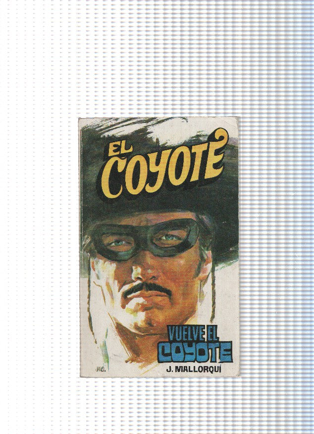 Coleccion El Coyote de Editorial Favencia numero 131: Vuelve el Coyote