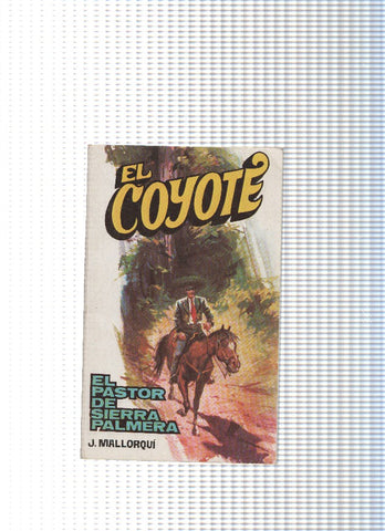 Coleccion El Coyote de Editorial Favencia numero 153: El pastor de Sierra Palmera