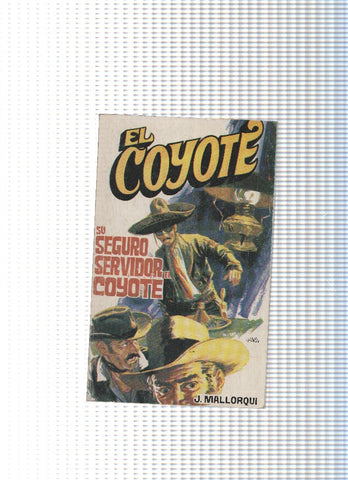 Coleccion El Coyote de Editorial Favencia numero 139: Su seguro servidor del Coyote