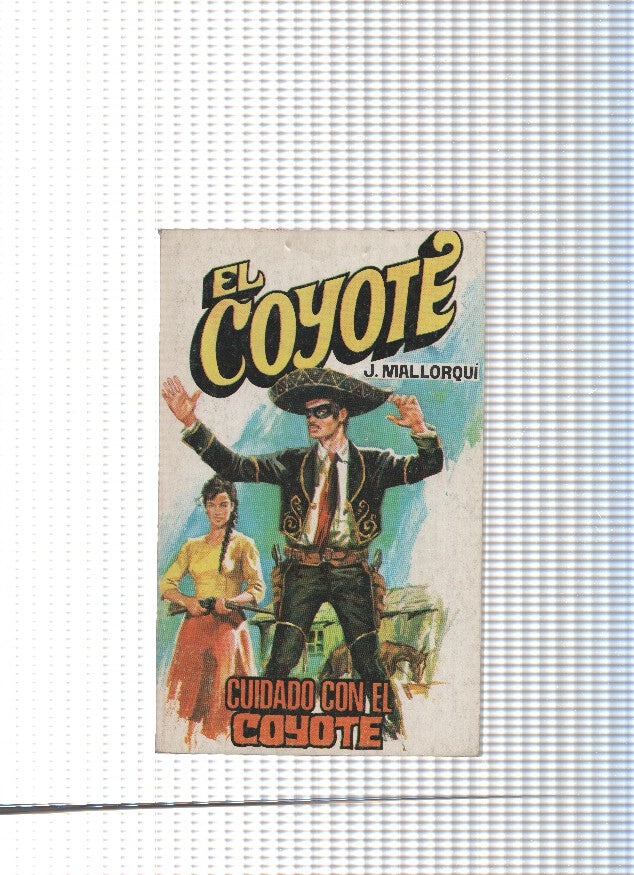 Coleccion El Coyote de Editorial Favencia numero 140: Cuidado con el Coyote
