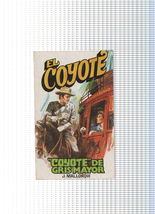 Coleccion El Coyote de Editorial Favencia numero 144: Coyote de Gris Mayor