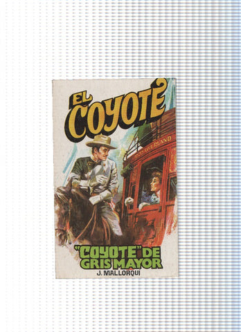 Coleccion El Coyote de Editorial Favencia numero 144: Coyote de Gris Mayor