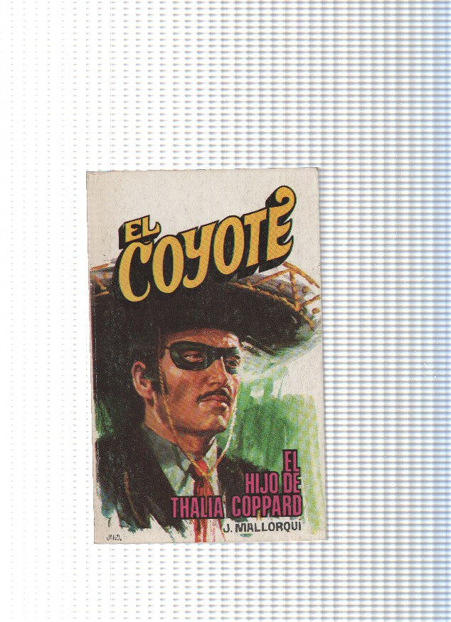 Coleccion El Coyote de Editorial Favencia numero 146: El hijo de Thalia Coppard