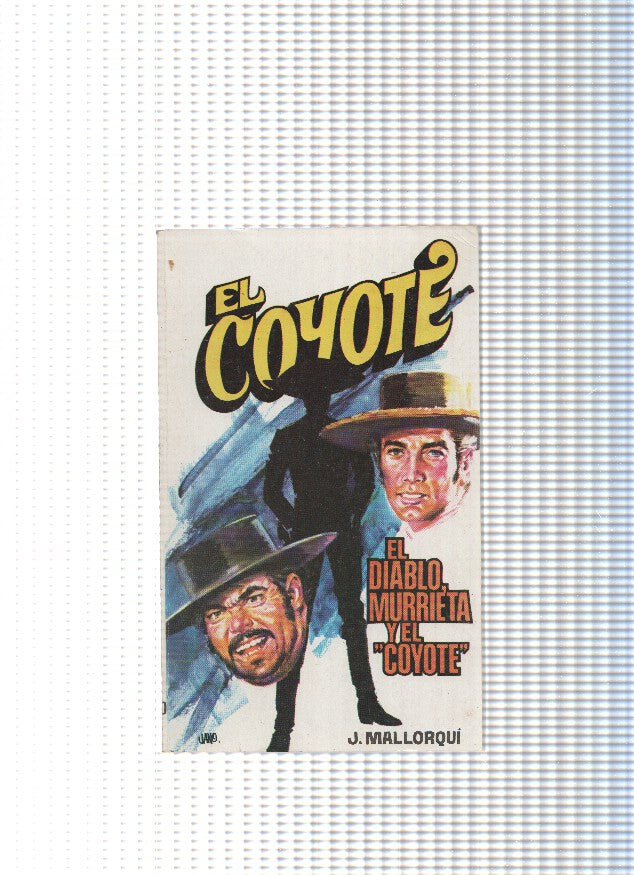 Coleccion El Coyote de Editorial Favencia numero 110: El diablo Murrieta y El Coyote
