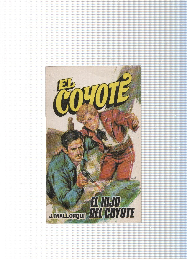 Coleccion El Coyote de Editorial Favencia numero 015: El hijo del Coyote