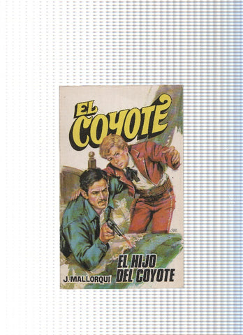 Coleccion El Coyote de Editorial Favencia numero 015: El hijo del Coyote
