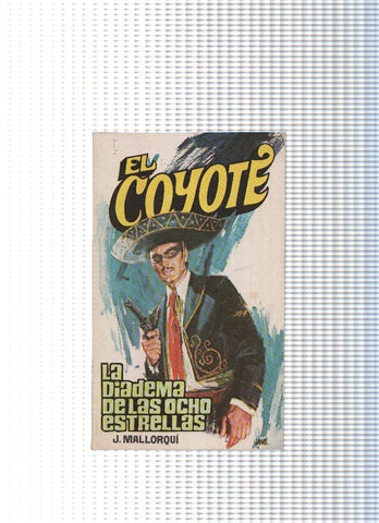 Coleccion El Coyote de Editorial Favencia numero 019: La diadema de las ocho estrellas