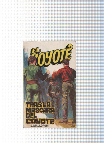 Coleccion El Coyote de Editorial Favencia numero 021: Tras la mascara del Coyote