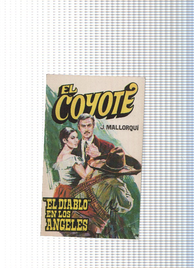 Coleccion El Coyote de Editorial Favencia numero 022: El diablo en los Angeles