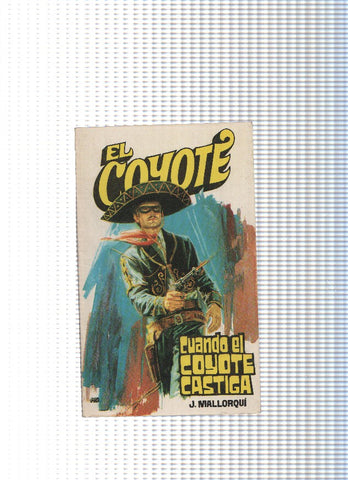 Coleccion El Coyote de Editorial Favencia numero 35: Cuando el Coyote castiga