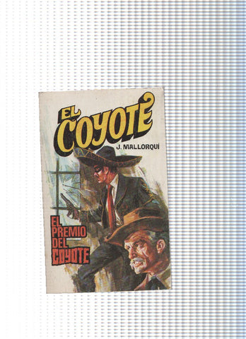 Coleccion El Coyote de Editorial Favencia numero 157: El premio del Coyote