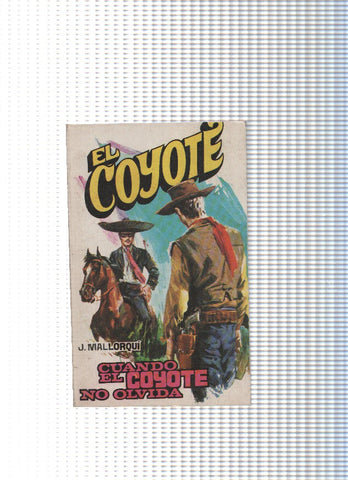 Coleccion El Coyote de Editorial Favencia numero 163: Cuando el Coyote no olvida