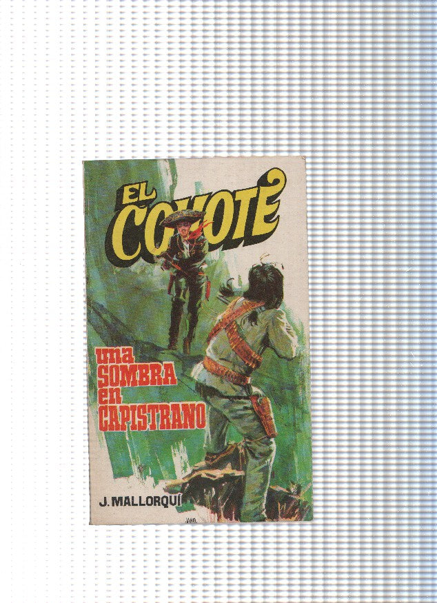 Coleccion El Coyote de Editorial Favencia numero 037: Una sombra en Capistrano