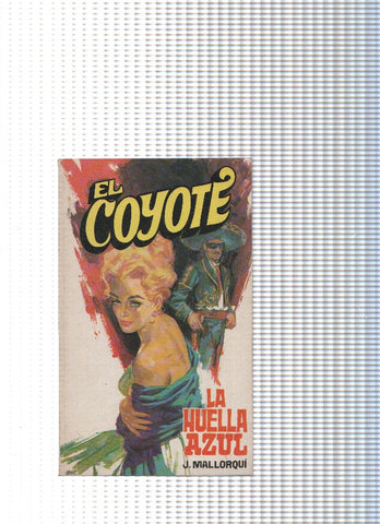 Coleccion El Coyote de Editorial Favencia numero 039: La huella azul