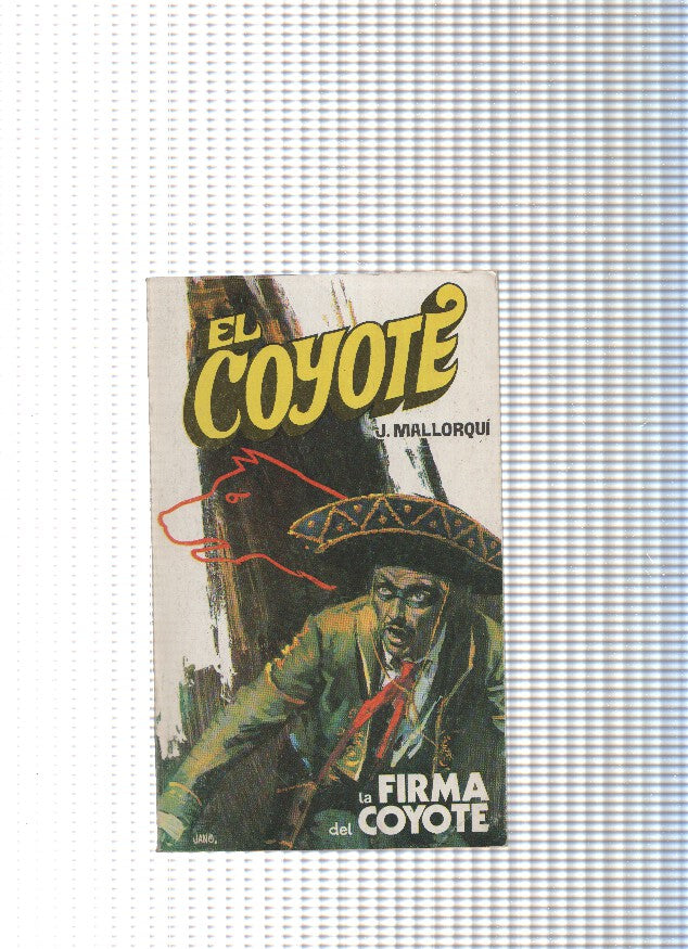 Coleccion El Coyote de Editorial Favencia numero 050: La firma del Coyote