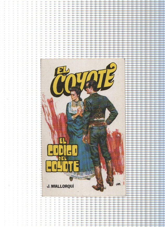 Coleccion El Coyote de Editorial Favencia numero 053: El codigo del Coyote