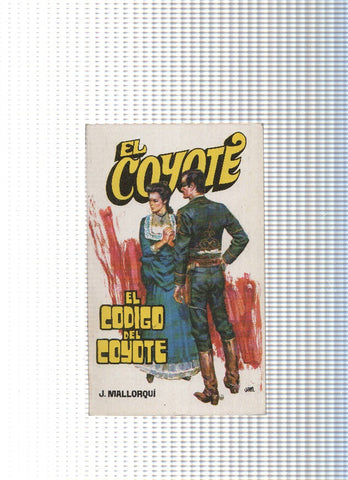Coleccion El Coyote de Editorial Favencia numero 053: El codigo del Coyote